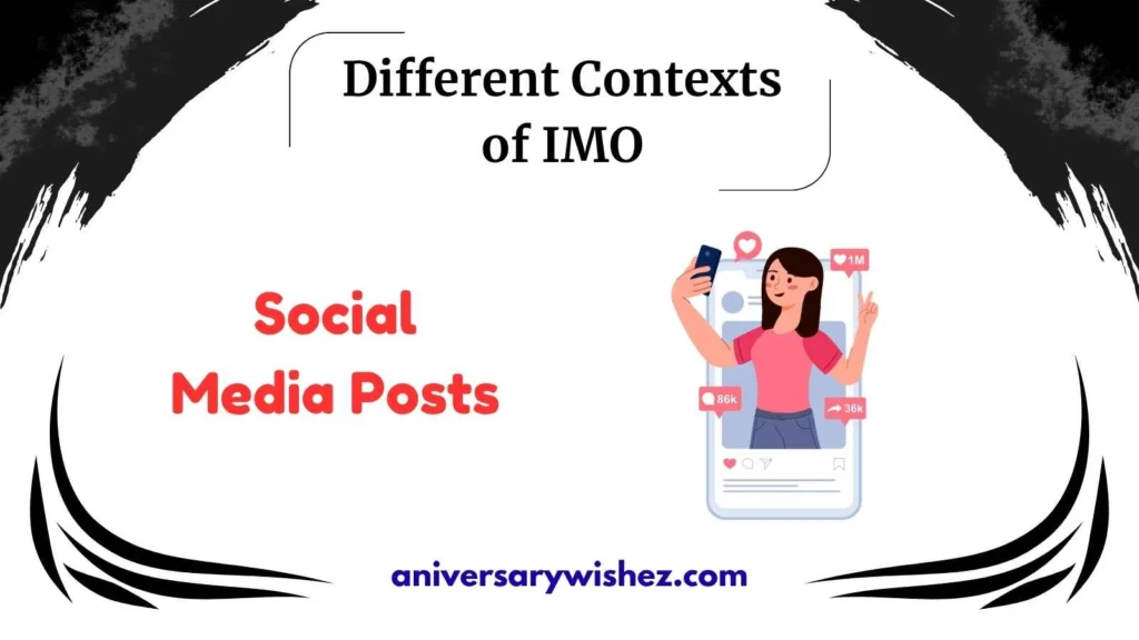 Different Contexts of IMO