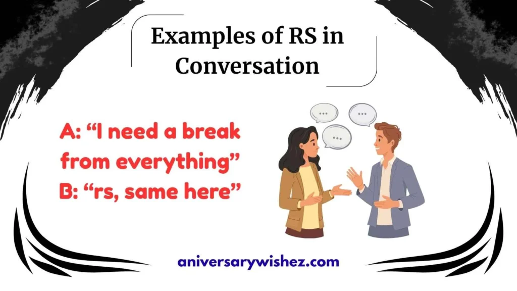 Examples of RS in Conversation