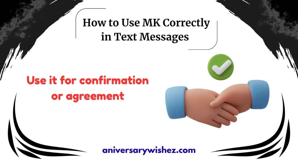 How to Use MK Correctly in Text Messages 