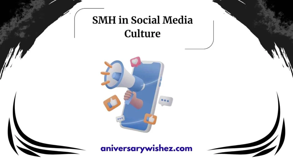 SMH in Social Media Culture