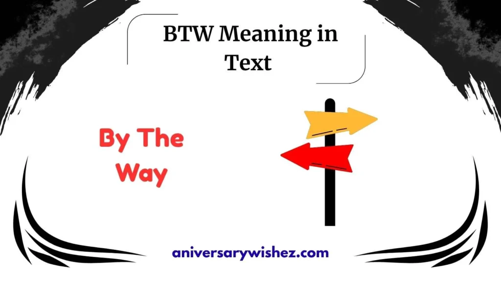 BTW Meaning in Text