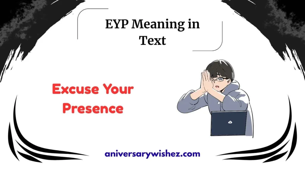EYP Meaning in Text