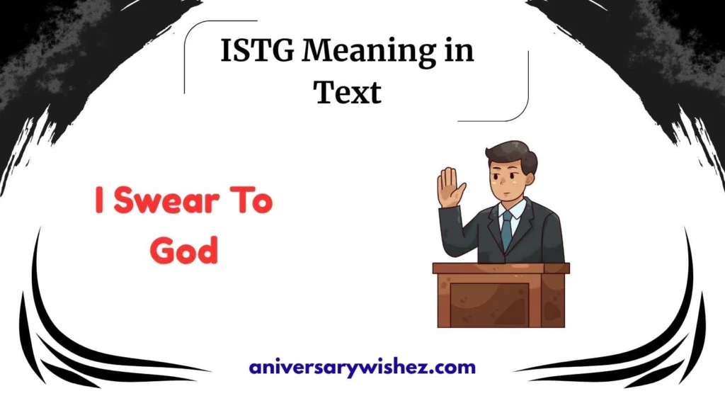 ISTG Meaning in Text