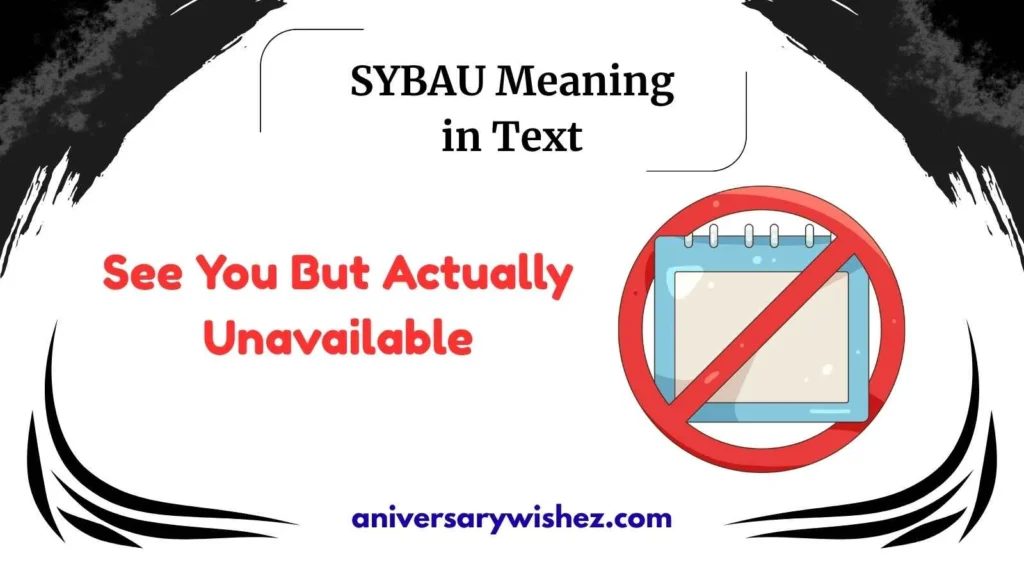 SYBAU Meaning in Text