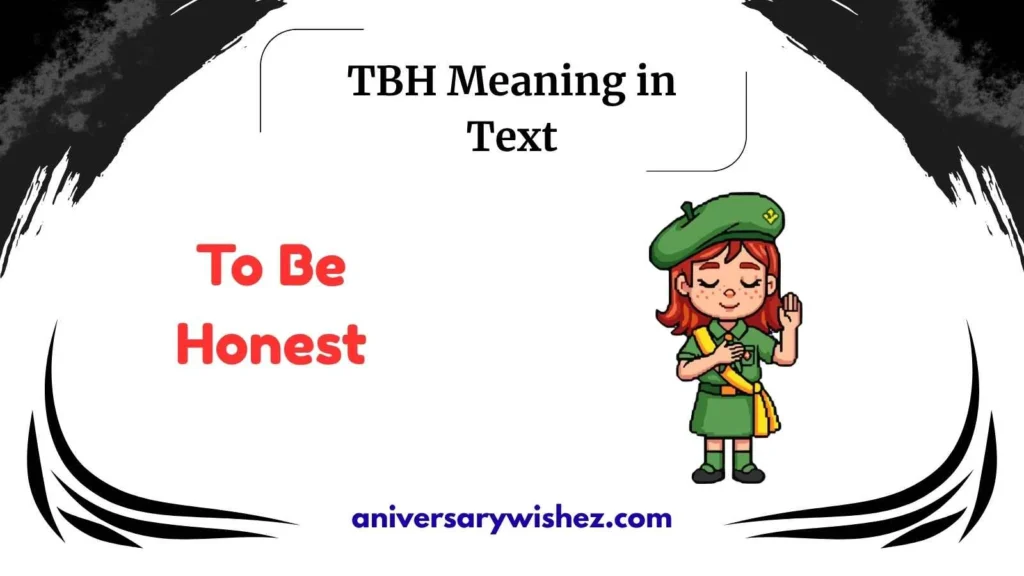 TBH Meaning in Text