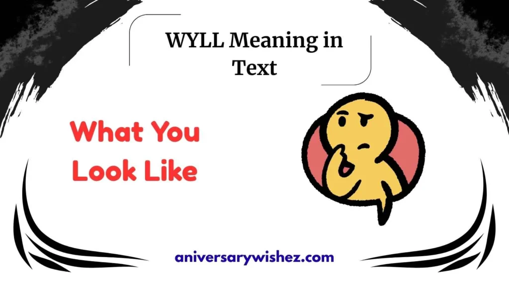 WYLL Meaning in Text