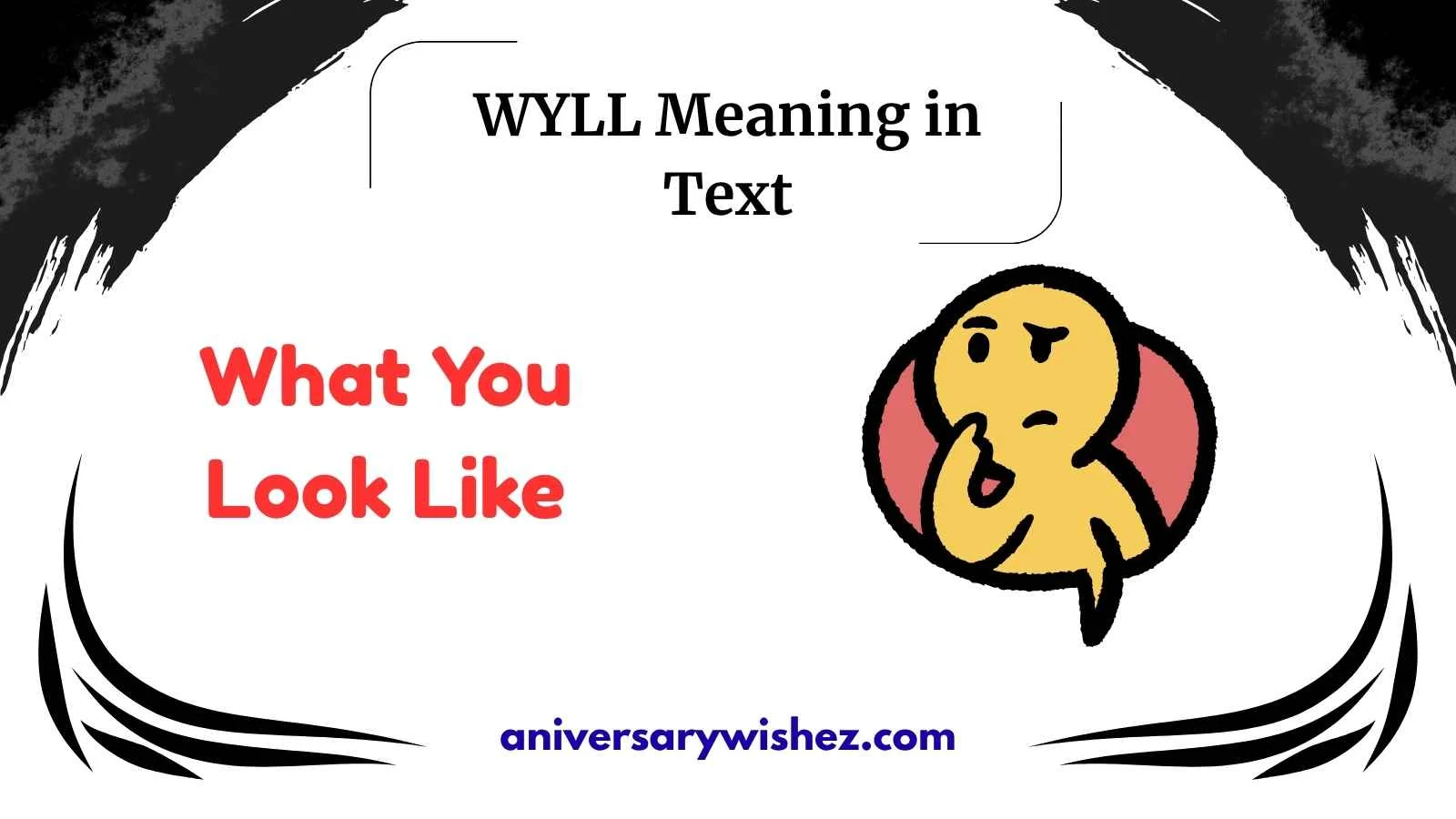 WYLL Meaning in Text: The Definitive Guide Explained 2026
